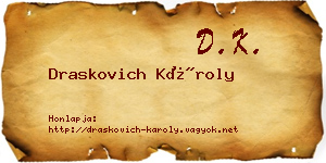 Draskovich Károly névjegykártya